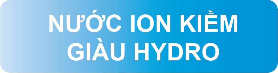 Nước ion kiềm giàu Hydro