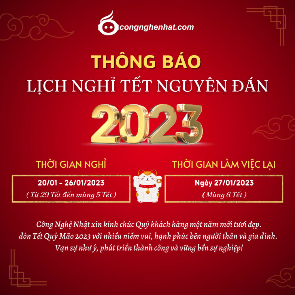 Thông báo nghỉ tết nguyên đán Quý Mão 2023 Công Nghệ Nhật